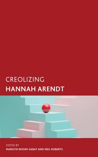 Produktbild: Creolizing Hannah Arendt