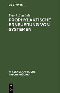 Produktbild: Prophylaktische Erneuerung von Systemen