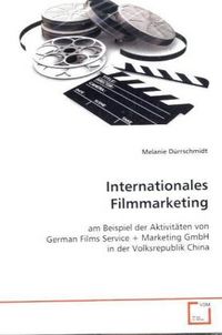 Produktbild: D&uuml;rrschmidt, M: Internationales Filmmarketing