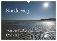 Produktbild: Norderney - von barfuss bis Cocktail (Wandkalender 2027 DIN A3 quer), CALVENDO Monatskalender