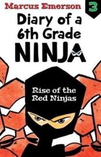 Produktbild: Rise of the Red Ninjas: Diary of a 6th Grade Ninja Book 3