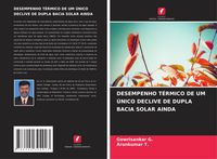 Produktbild: Desempenho T&eacute;rmico De Um &Uacute;nico Declive De Dupla Bacia Solar Ainda