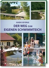 Produktbild: Der Weg zum eigenen Schwimmteich