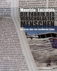 Produktbild: Die Fabrik des verschuldeten Menschen
