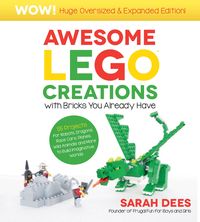 Produktbild: Wow! Huge Oversized & Expanded Edition: Awesome LEGO Creations with Bricks You Already Have