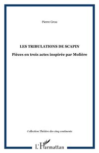 Produktbild: Les tribulations de scapin - pieces en t