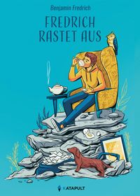 Produktbild: Fredrich rastet aus