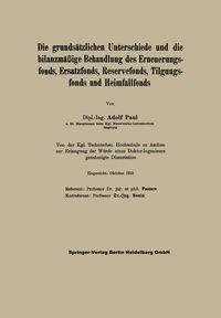 Produktbild: Die grunds&auml;tzlichen Unterschiede und die bilanzm&auml;&szlig;ige Behandlung des Erneuerungsfonds, Ersatzfonds, Reservefonds, Tilgungsfonds und Heimfallfonds