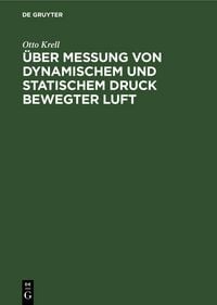 Produktbild: &Uuml;ber Messung von dynamischem und statischem Druck bewegter Luft