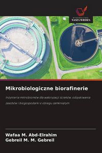 Produktbild: Mikrobiologiczne biorafinerie