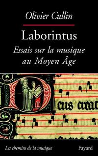 Produktbild: Laborintus ; Essais sur la Musique au Moyen Age