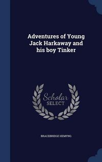 Produktbild: Adventures of Young Jack Harkaway and his boy Tinker
