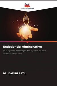 Produktbild: Endodontie r&eacute;g&eacute;n&eacute;rative