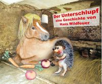 Bild vom Artikel Der Unterschlupf vom Autor Hans Wildfeuer