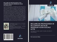 Produktbild: RECLAME EN PROPAGANDA IN DE CONTEXT EN IN DE MIDDELEN VOOR SOCIALE ACTIE