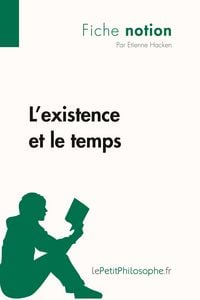 Produktbild: L'existence et le temps (Fiche notion)