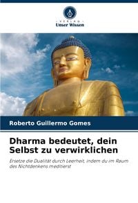 Produktbild: Dharma bedeutet, dein Selbst zu verwirklichen