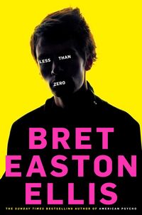 Bild vom Artikel Less Than Zero vom Autor Bret Easton Ellis