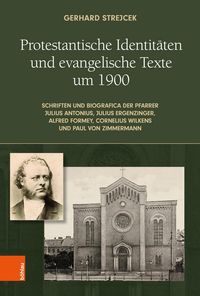 Produktbild: Protestantische Identit&auml;ten und evangelische Texte um 1900