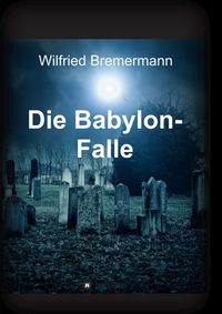 Produktbild: Die Babylon-Falle