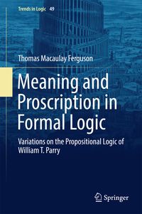 Produktbild: Meaning and Proscription in Formal Logic