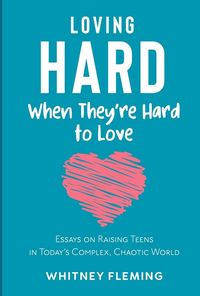Produktbild: Loving Hard When They're Hard to Love