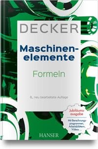 Bild vom Artikel Decker Maschinenelemente - Formeln vom Autor Karlheinz Kabus