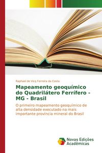 Produktbild: Mapeamento geoqu&iacute;mico do Quadril&aacute;tero Ferr&iacute;fero - MG - Brasil