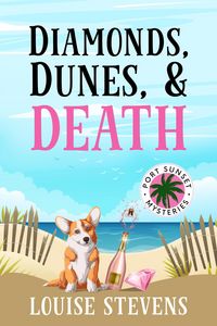 Produktbild: Diamonds, Dunes, & Death (Port Sunset Mysteries)