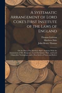 Produktbild: A Systematic Arrangement of Lord Coke's First Institute of the Laws of England