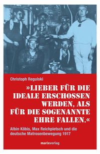 Produktbild: Lieber f&uuml;r die Ideale erschossen werden, als f&uuml;r die sogenannte Ehre fallen