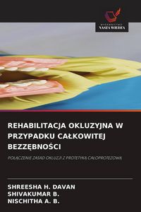 Produktbild: REHABILITACJA OKLUZYJNA W PRZYPADKU CA&iquest;KOWITEJ BEZZ&iquest;BNO&iquest;CI