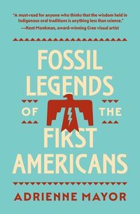 Bild vom Artikel Fossil Legends of the First Americans vom Autor Adrienne Mayor