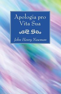 Produktbild: Apologia pro Vita Sua