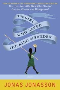Bild vom Artikel The Girl Who Saved the King of Sweden vom Autor Jonas Jonasson
