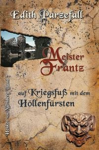 Produktbild: Meister Frantz auf Kriegsfu&szlig; mit dem H&ouml;llenf&uuml;rsten