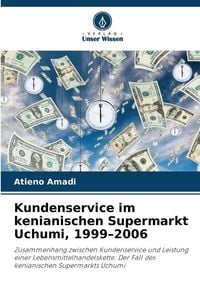 Produktbild: Kundenservice im kenianischen Supermarkt Uchumi, 1999-2006