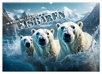 Produktbild: Im magischen Land der Eisb&auml;ren (Wandkalender 2026 DIN A2 quer), CALVENDO Monatskalender