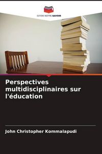 Produktbild: Perspectives multidisciplinaires sur l'&eacute;ducation