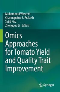 Produktbild: Omics Approaches for Tomato Yield and Quality Trait Improvement