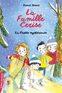 Produktbild: La grotte myst&eacute;rieuse. La famille Cerise