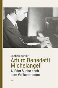 Produktbild: Arturo Benedetti Michelangeli