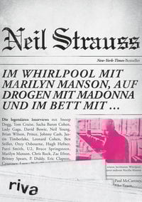 Bild vom Artikel Im Whirlpool mit Marilyn Manson, auf Drogen mit Madonna und im Bett mit vom Autor Neil Strauss