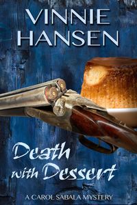 Produktbild: Death with Dessert (Carol Sabala Mysteries, #5)