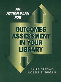 Produktbild: An Action Plan for Outcomes Assessment in Your Library