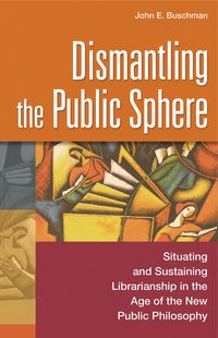 Produktbild: Dismantling the Public Sphere