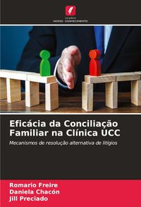 Produktbild: Efic&aacute;cia da Concilia&ccedil;&atilde;o Familiar na Cl&iacute;nica UCC