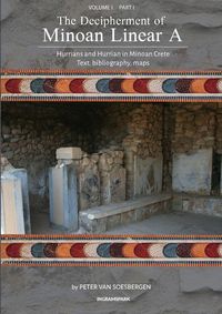 Produktbild: The Decipherment of Minoan Linear A, Volume I, Part I