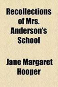 Produktbild: Recollections of Mrs. Anderson's School