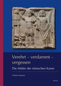 Produktbild: Verehrt &ndash; verdammt &ndash; vergessen
